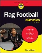 Diana Flores - Flag Football For Dummies
