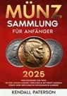 Kendall Paterson - Münzsammlung für Anfänger