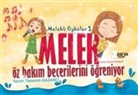 Yasemin Kazanci - Melekli Öyküler 1 - Melek Öz Bakim Becerilerini Ögreniyor
