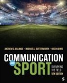 Andrew C Billings, Michael L Butterworth, Nicky Lewis - Communication and Sport