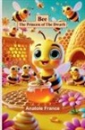 Anatole France - Bee