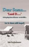 Len Bartholomew - Dear Susan ...'Lord D' ...and the going down of the sun on the NHS...(or is there still hope?)