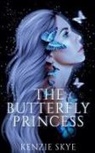 Kenzie Skye - The Butterfly Princess