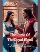 Bucur Loredan - The Curse Of The Royal Blood