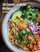 Kelly Johnson - 50 Flavors of Home Recipes