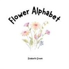 Elizabeth Green - Flower Alphabet