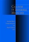 Shaul G Massry, Shaul G. Massry, Hirotoshi Morii, Yoshiki Nishizawa - Calcium in Internal Medicine