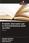 Edna Amorim, Georgia Peixinho, Valtemir Ribeiro - Prodotti alternativi per la movimentazione post-raccolta