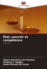 Andreza C. Baggio, Doacir Gonçalves de Quadros, André Peixoto de Souza - État, pouvoir et compétence