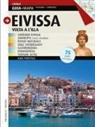 Marga Font, Laia Moreno Farres - Eivissa : Volta a l'illa