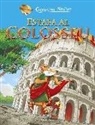 Demetrio Bargellini, David Nel·Lo, Geronimo Stilton - Estafa al Colosseu