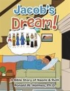 Ronald W. Holmes - Jacob's Dream!