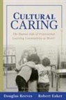 Robert Eaker, Douglas Reeves - Cultural Caring