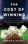 Gerald S Gurney, Gerald S. Gurney - The Cost of Winning