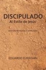 Eduardo Elmasian - DISCIPULADO Al Estilo de Jesús