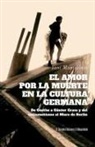 Toni Montesinos - El amor por la muerte en la cultura germana