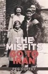 Peg Coffey - THE MISFITS GO TO IRAN