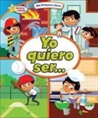 Karen Mitzo Hilderbrand, Kim Mitzo Thompson, Iesha Wright, Arlette de Alba - Yo Quiero Ser... (I Want to Be...)