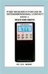 J. P. Moss - P-SB7 RESEARCH FOR USE IN INTERDIMENSIONAL CONTACT BOOK 2 SPACETIME SHIFTS