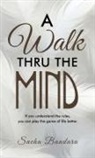 Sneha Bandaru - A Walk Thru The Mind