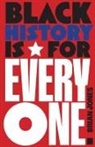 Brian Jones - Black History Is for Everyone