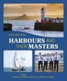 Mark Ashley-Miller - Harbours and Their Masters