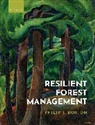 Burton, Philip J. Burton, Prof Philip J. (Professor of Ecosystem Sci Burton - Resilient Forest Management