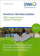 DWA-Landesverband Sachsen/Thüringen, DWA-Landesverband Sachsen, Thüringen - Gewässer-Nachbarschaften 2025 DWA-Landesverband Sachsen/Thüringen