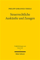 Philipp J. Thiele - Steuerrechtliche Auskünfte und Zusagen