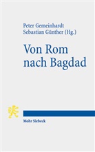 Peter Gemeinhardt, Günther, Sebastian Günther - Von Rom nach Bagdad