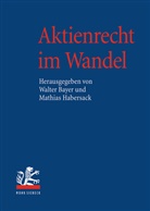 Bayer, Walter Bayer, Mathias Habersack - Aktienrecht im Wandel, 2 Bde.