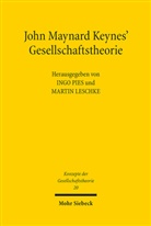 Martin Leschke, Ingo Pies - John Maynard Keynes' Gesellschaftstheorie