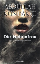 Abdullah Kundakci - Die Nebenfrau
