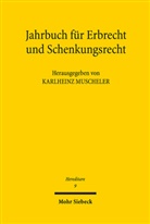 Karlheinz Muscheler - Jahrbuch für Erbrecht und Schenkungsrecht
