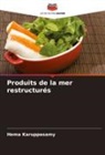Hema Karuppasamy - Produits de la mer restructurés