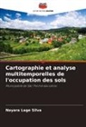 Nayara Lage Silva - Cartographie et analyse multitemporelles de l'occupation des sols