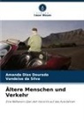 Vandeise Da Silva, Amanda Dias Dourado - Ältere Menschen und Verkehr