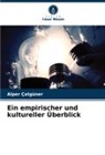 Alper Calguner - Ein empirischer und kultureller Überblick