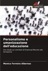 Mônica Ferreira Albernaz - Personalismo e umanizzazione dell'educazione