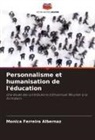 Mônica Ferreira Albernaz - Personnalisme et humanisation de l'éducation