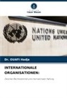 Dr OUAFI Hadja, Dr. OUAFI Hadja, Ouafi Hadja - INTERNATIONALE ORGANISATIONEN: