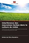 Arlete da Silva Bandeira - Interférence des mauvaises herbes dans la culture du niébé