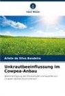 Arlete da Silva Bandeira - Unkrautbeeinflussung im Cowpea-Anbau