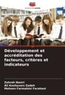 Mohsen Farmahini Farahani, Ali Keshavarz Zadeh, Zohreh Nasiri - Développement et accréditation des facteurs, critères et indicateurs