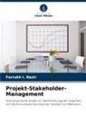 Farrukh I Nazir, Farrukh I. Nazir - Projekt-Stakeholder-Management
