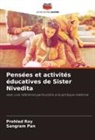 Sangram Pan, Prohlad Roy - Pensées et activités éducatives de Sister Nivedita