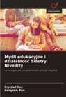 Sangram Pan, Prohlad Roy - Mysli edukacyjne i dzialalnosc Siostry Nivedity