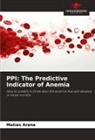 Matías Arana - PPI: The Predictive Indicator of Anemia