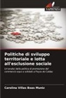 Carolina Villas Boas Muniz - Politiche di sviluppo territoriale e lotta all'esclusione sociale