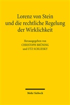 Christoph Brüning, Utz Schliesky - Lorenz von Stein und die rechtliche Regelung der Wirklichkeit